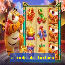 a roda da fortuna o que ele sente por mim